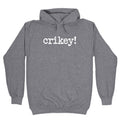 Crikey! - Adult & Kids T-Shirts, Sweatshirts & Hoodies apparel design preview 1