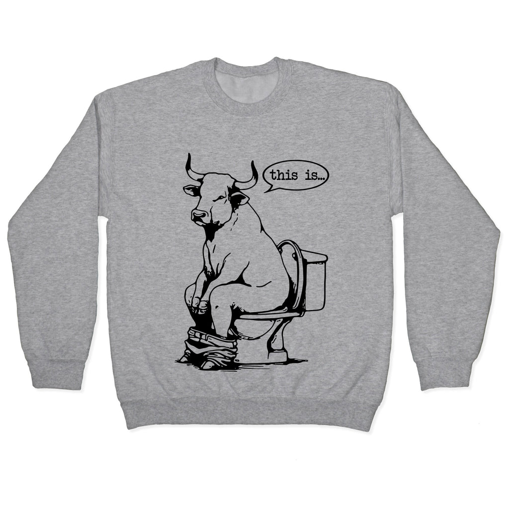 This is Bullshit Crewneck - Adult & Kids T-Shirts, Sweatshirts & Hoodies apparel design preview 1