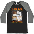 Slut for Containers Baseball - Adult & Kids T-Shirts, Sweatshirts & Hoodies apparel design preview 1