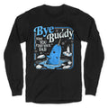 Bye Buddy - Adult & Kids T-Shirts, Sweatshirts & Hoodies apparel design preview 1