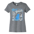 Bye Buddy Womens Cotton - Adult & Kids T-Shirts, Sweatshirts & Hoodies apparel design preview 1
