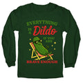 Everything is a Dildo if youre Brave Enough - Adult & Kids T-Shirts, Sweatshirts & Hoodies apparel design preview 1
