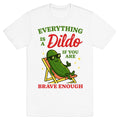 Everything is a Dildo if youre Brave Enough - Adult & Kids T-Shirts, Sweatshirts & Hoodies apparel design preview 1