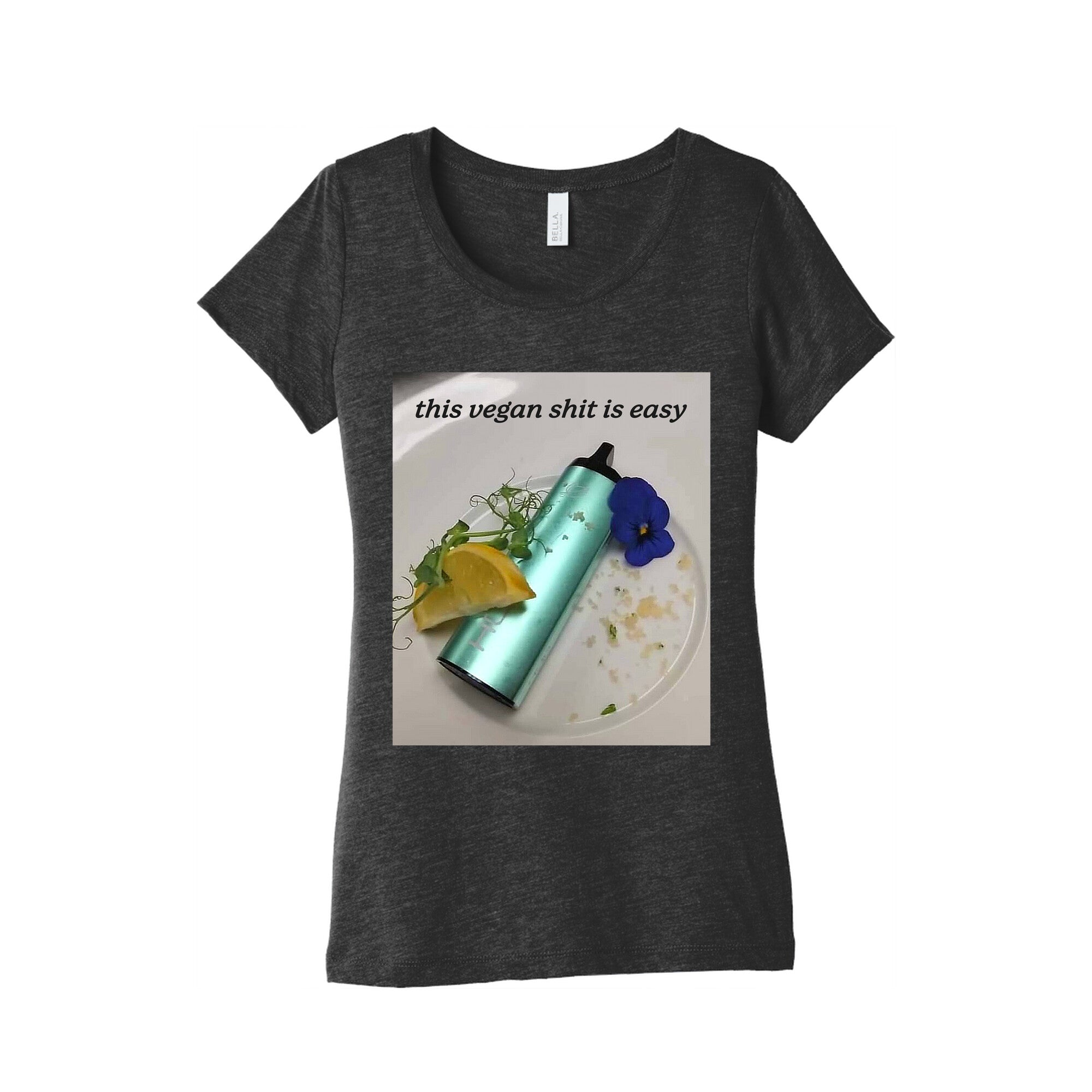 This Vegan Shit is Easy Womens Triblend - Adult & Kids T-Shirts, Sweatshirts & Hoodies apparel design preview 1