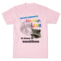 Live Laugh Love Raccoon - Adult & Kids T-Shirts, Sweatshirts & Hoodies apparel design preview 1