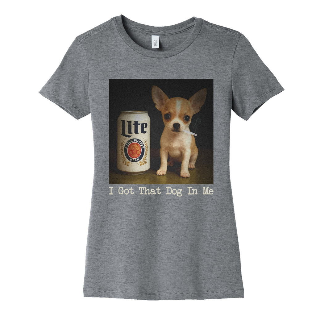 I Got That Dog In Me Womens Cotton - Adult & Kids T-Shirts, Sweatshirts & Hoodies apparel design preview 1