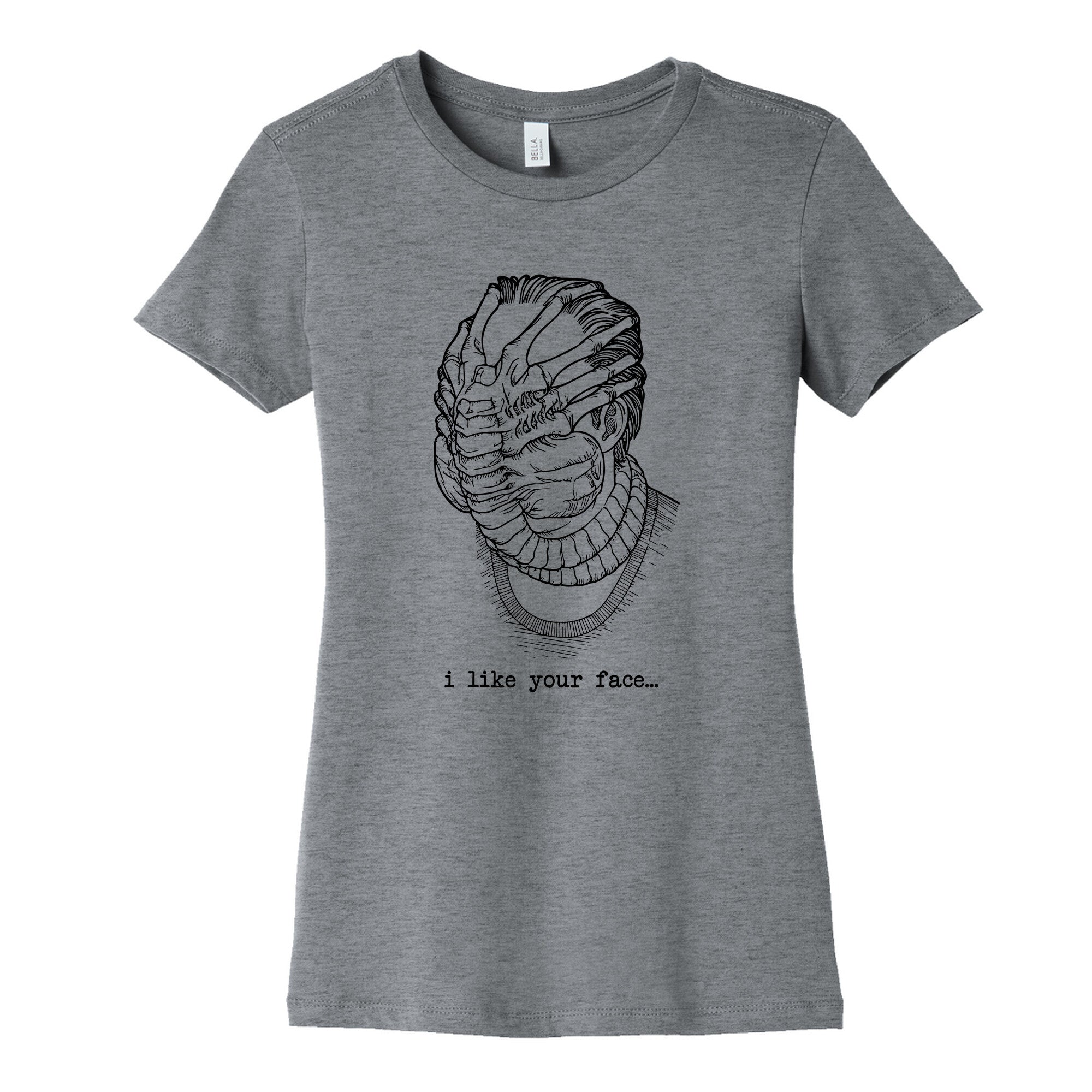 I Like Your Face Womens Cotton - Adult & Kids T-Shirts, Sweatshirts & Hoodies apparel design preview 1