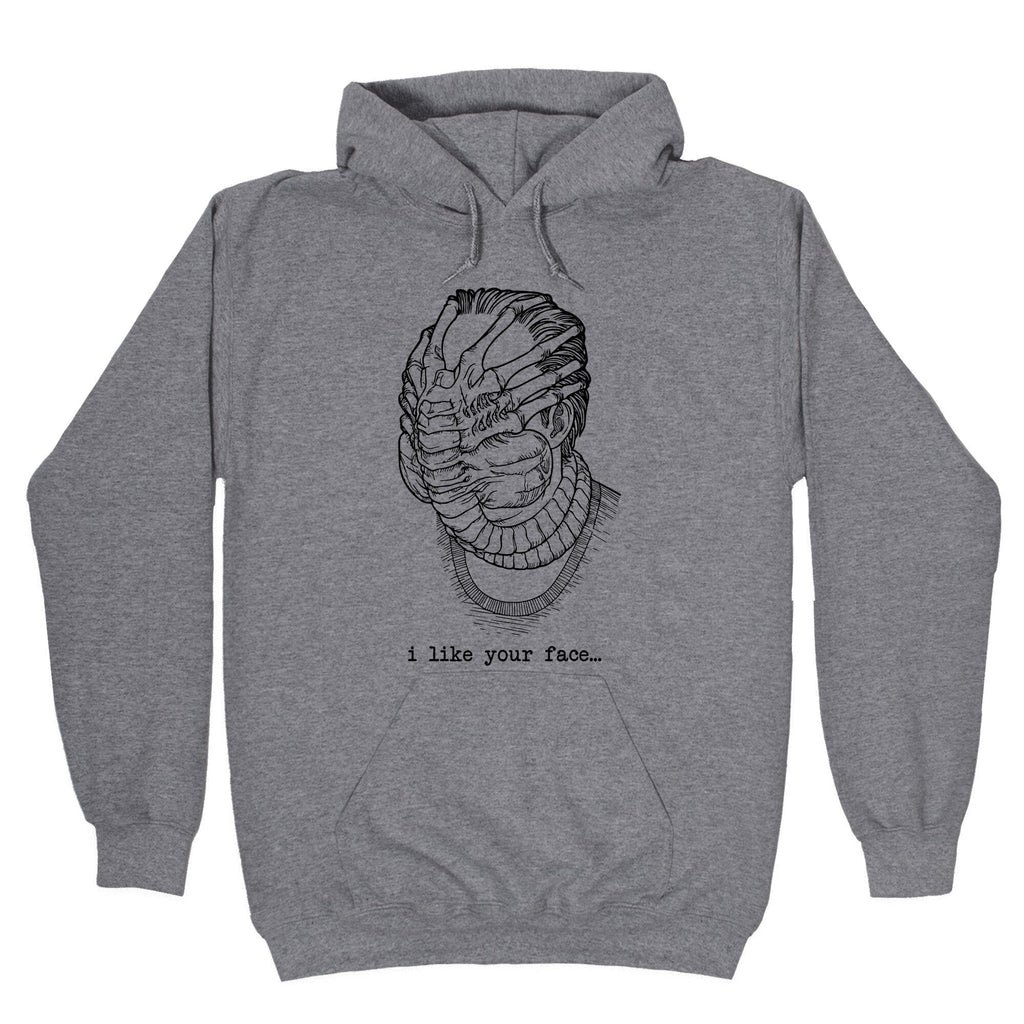 I Like Your Face - Adult & Kids T-Shirts, Sweatshirts & Hoodies apparel design preview 1