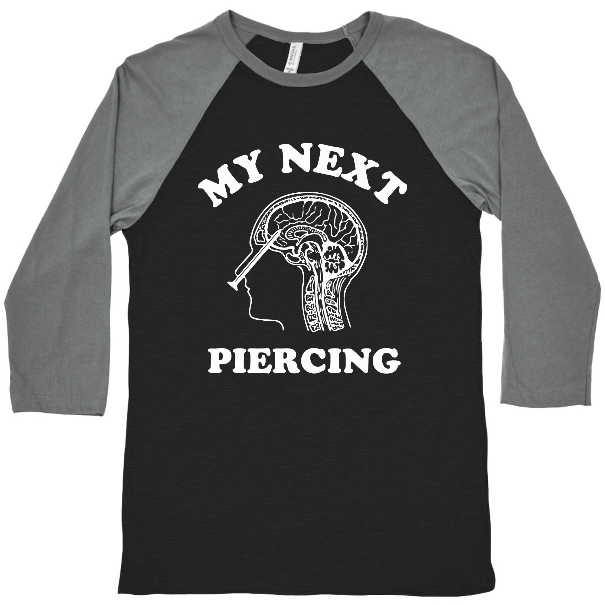 My Next Piercing Baseball - Adult & Kids T-Shirts, Sweatshirts & Hoodies apparel design preview 1