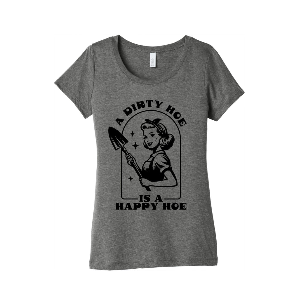Dirty Hoe, Happy Womens Triblend - Adult & Kids T-Shirts, Sweatshirts & Hoodies apparel design preview 1
