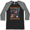 Severely Acoustic Baseball - Adult & Kids T-Shirts, Sweatshirts & Hoodies apparel design preview 1