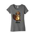 Dam. Womens Triblend - Adult & Kids T-Shirts, Sweatshirts & Hoodies apparel design preview 1