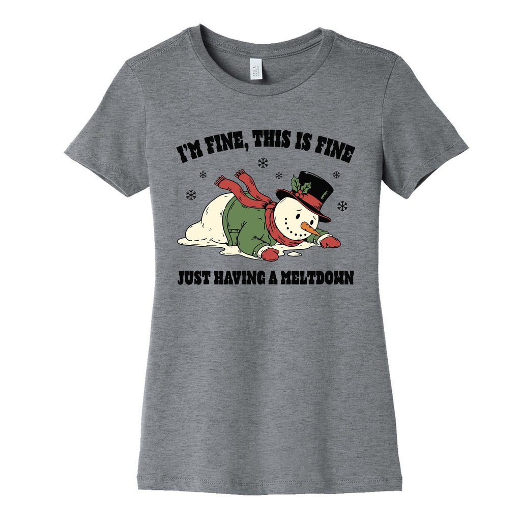 Just Having A Meltdown Womens Cotton - Adult & Kids T-Shirts, Sweatshirts & Hoodies apparel design preview 1