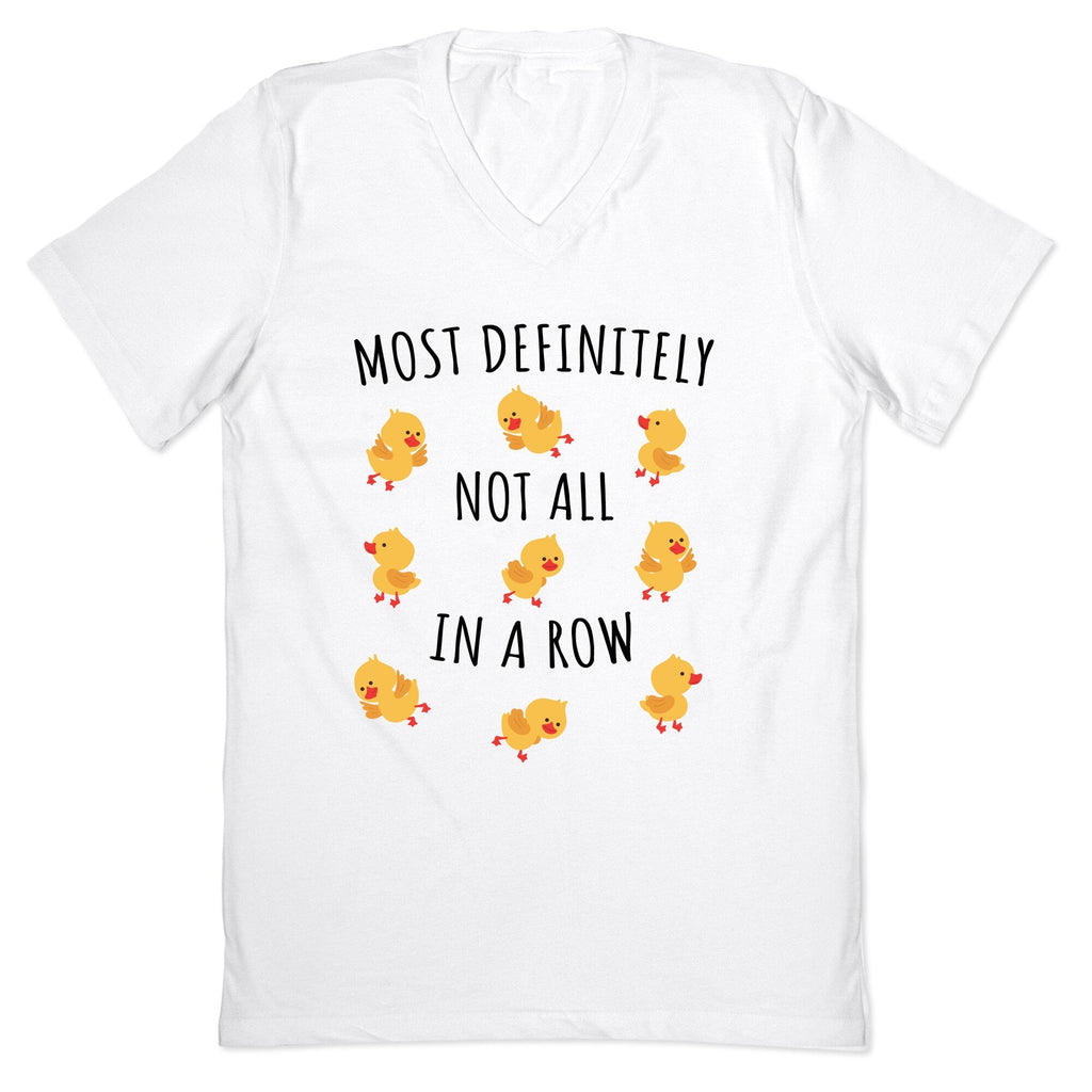 Not All In A Row V-Neck - Adult & Kids T-Shirts, Sweatshirts & Hoodies apparel design preview 1