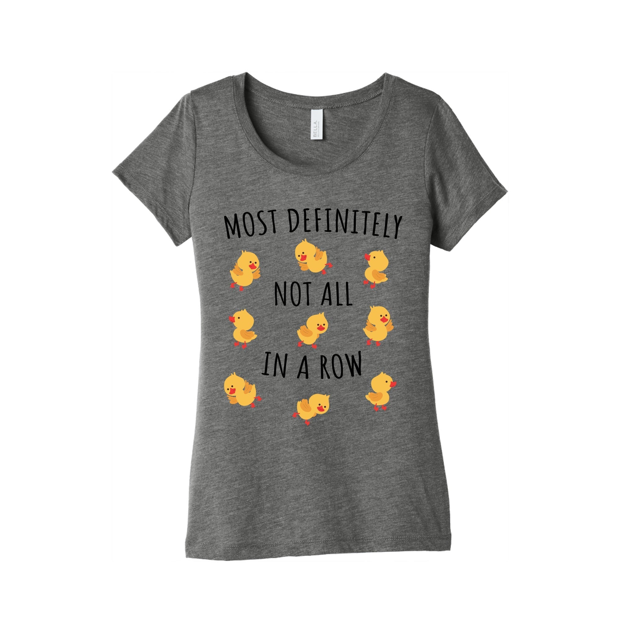 Not All In A Row Womens Triblend - Adult & Kids T-Shirts, Sweatshirts & Hoodies apparel design preview 1