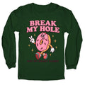 Break My Hole, Not Heart Daddy - Adult & Kids T-Shirts, Sweatshirts & Hoodies apparel design preview 1