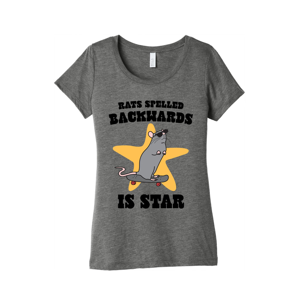 Rats Spelled Backwards is STAR Womens Triblend - Adult & Kids T-Shirts, Sweatshirts & Hoodies apparel design preview 1