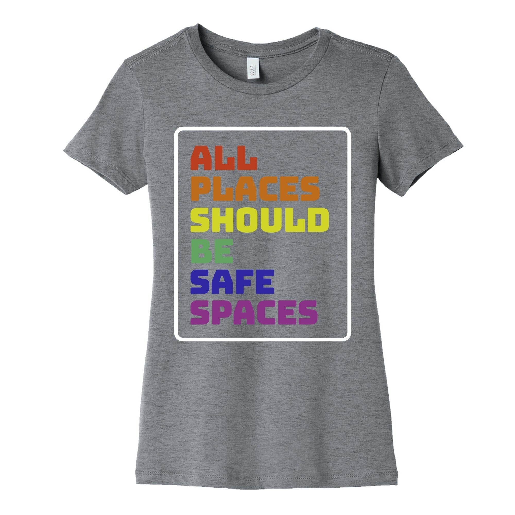 All Places Should Be Safe Spaces Womens Cotton - Adult & Kids T-Shirts, Sweatshirts & Hoodies apparel design preview 1