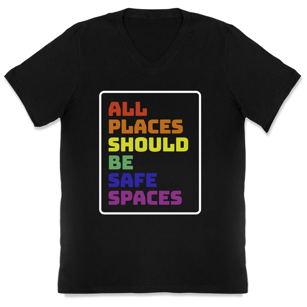 All Places Should Be Safe Spaces V-Neck - Adult & Kids T-Shirts, Sweatshirts & Hoodies apparel design preview 1