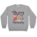 Burn the Patriarchy Crewneck - Adult & Kids T-Shirts, Sweatshirts & Hoodies apparel design preview 1