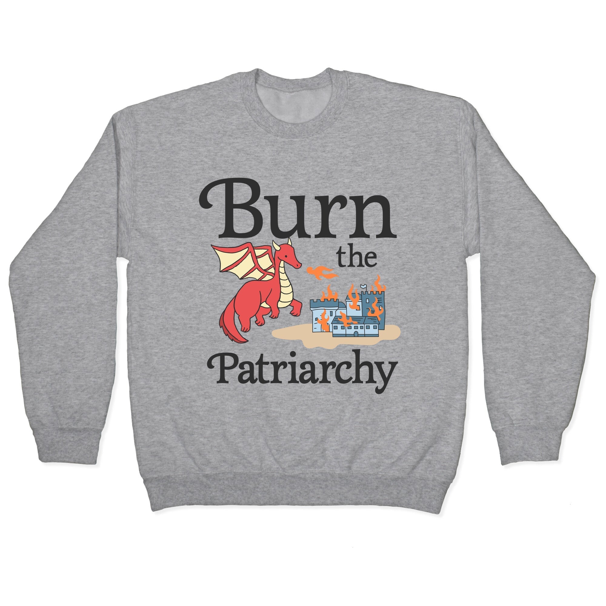 Burn the Patriarchy Crewneck - Adult & Kids T-Shirts, Sweatshirts & Hoodies apparel design preview 1