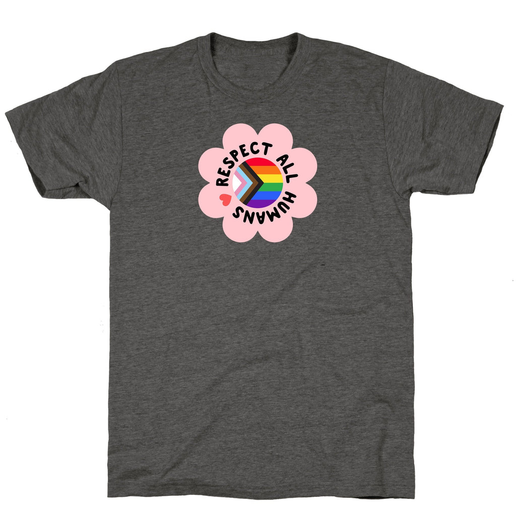 Respect All Humans Unisex Triblend - Adult & Kids T-Shirts, Sweatshirts & Hoodies apparel design preview 1