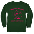 I Support Womens Rights And Wrongs - Adult & Kids T-Shirts, Sweatshirts & Hoodies apparel design preview 1