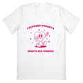 I Support Womens Rights And Wrongs V-Neck - Adult & Kids T-Shirts, Sweatshirts & Hoodies apparel design preview 1