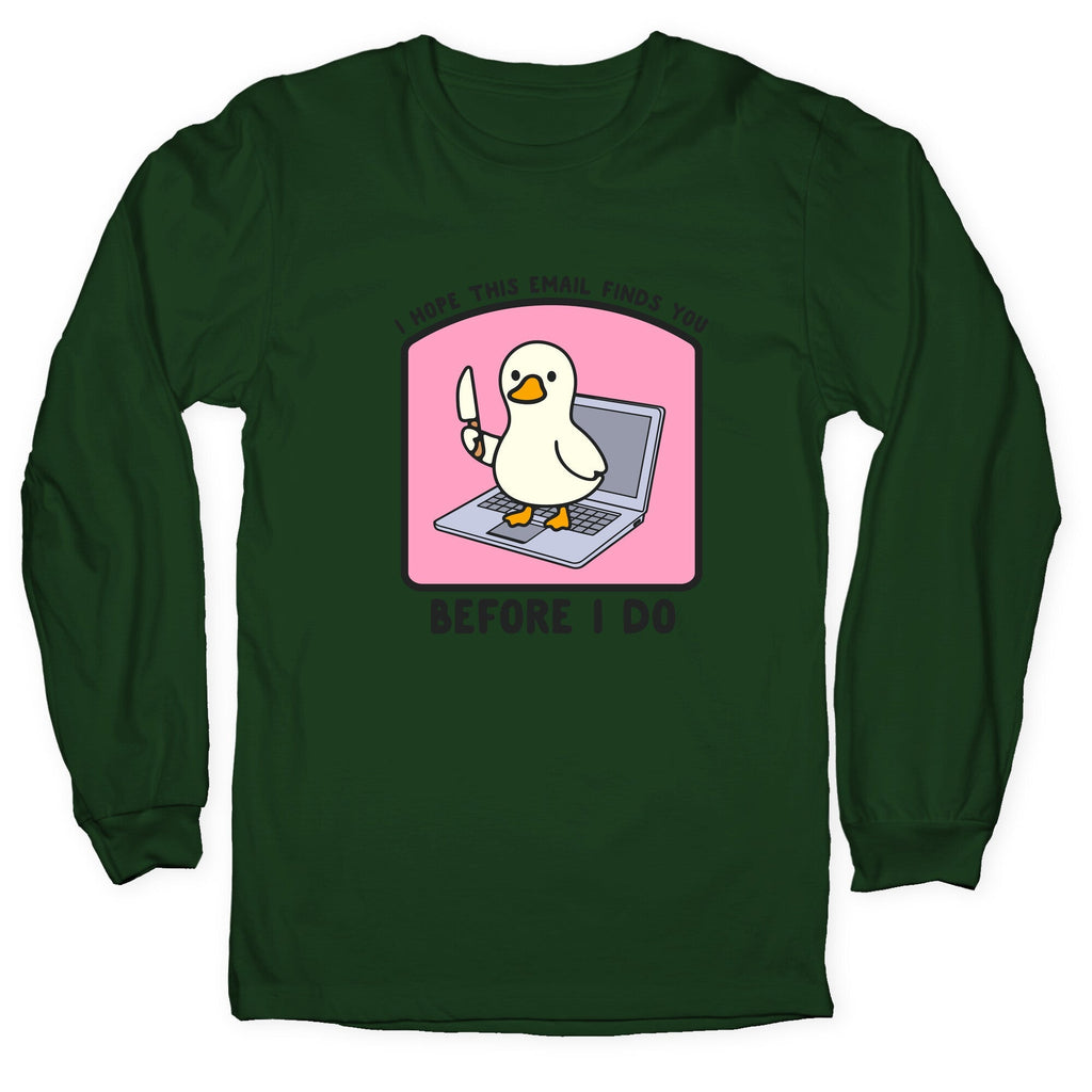 I Hope This Email Finds You - Adult & Kids T-Shirts, Sweatshirts & Hoodies apparel design preview 1