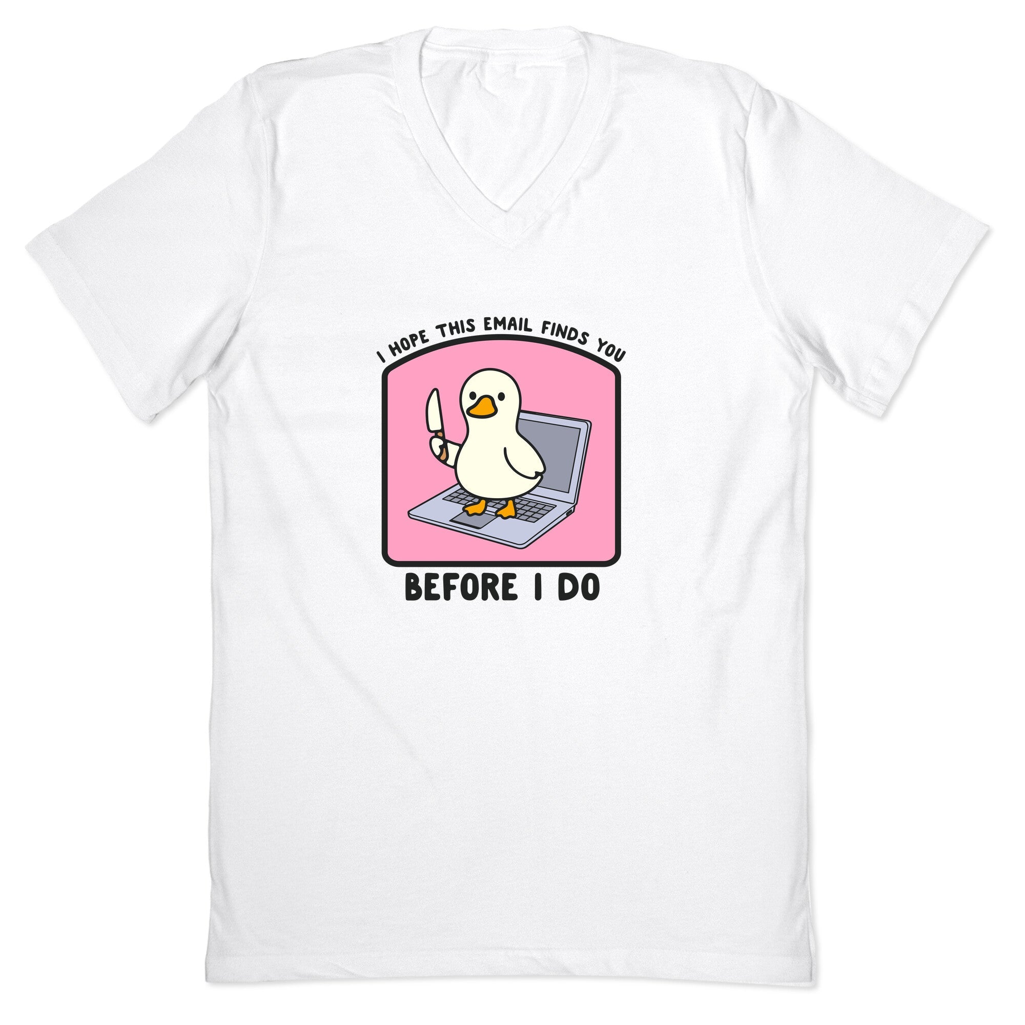 I Hope This Email Finds You V-Neck - Adult & Kids T-Shirts, Sweatshirts & Hoodies apparel design preview 1