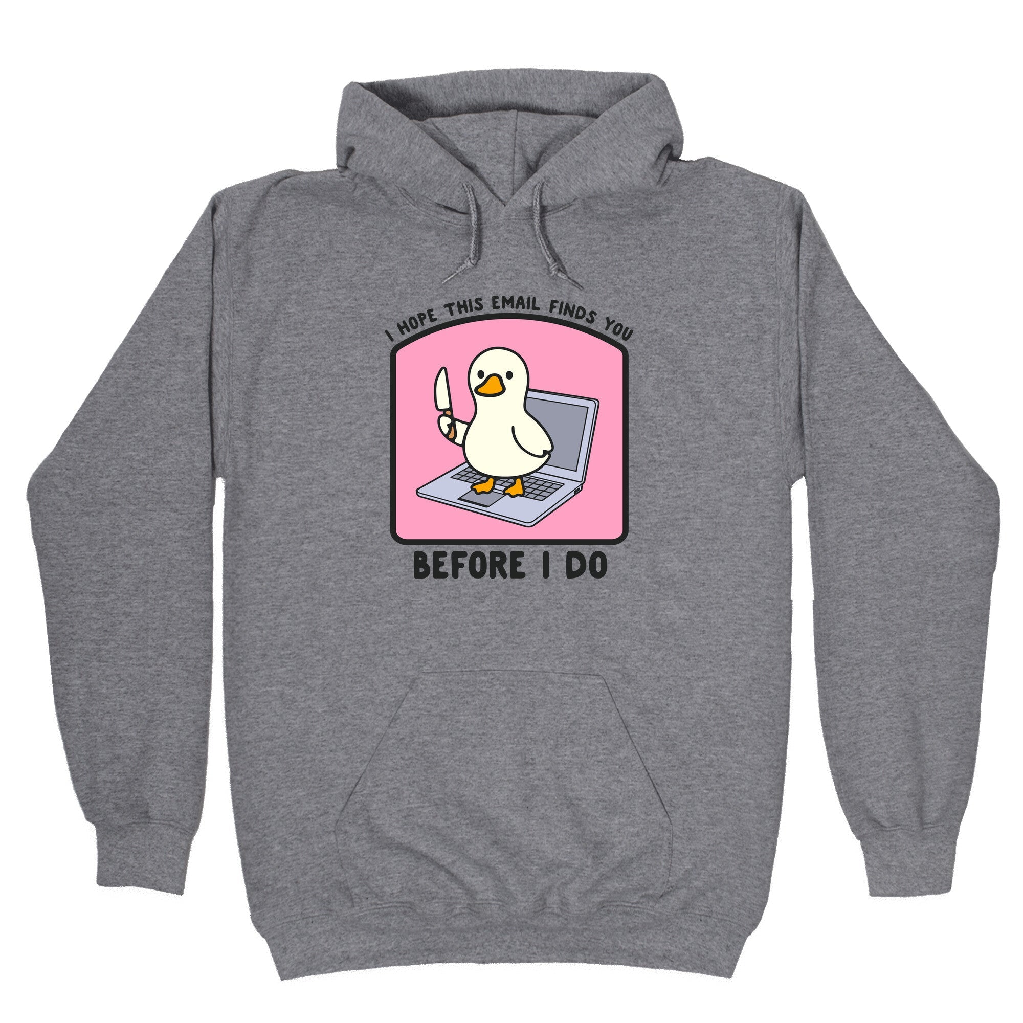 I Hope This Email Finds You - Adult & Kids T-Shirts, Sweatshirts & Hoodies apparel design preview 1