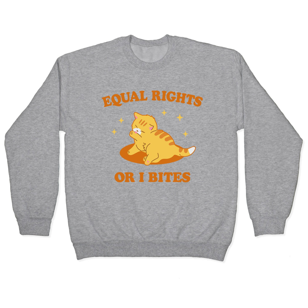 Equal Rights or I Bites Crewneck - Adult & Kids T-Shirts, Sweatshirts & Hoodies apparel design preview 1