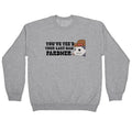 Youve Yees Your Last Haw Pardner Crewneck - Adult & Kids T-Shirts, Sweatshirts & Hoodies apparel design preview 1