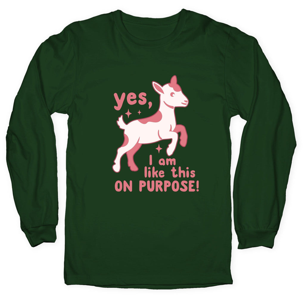 Yes I Am Like This On Purpose - Adult & Kids T-Shirts, Sweatshirts & Hoodies apparel design preview 1