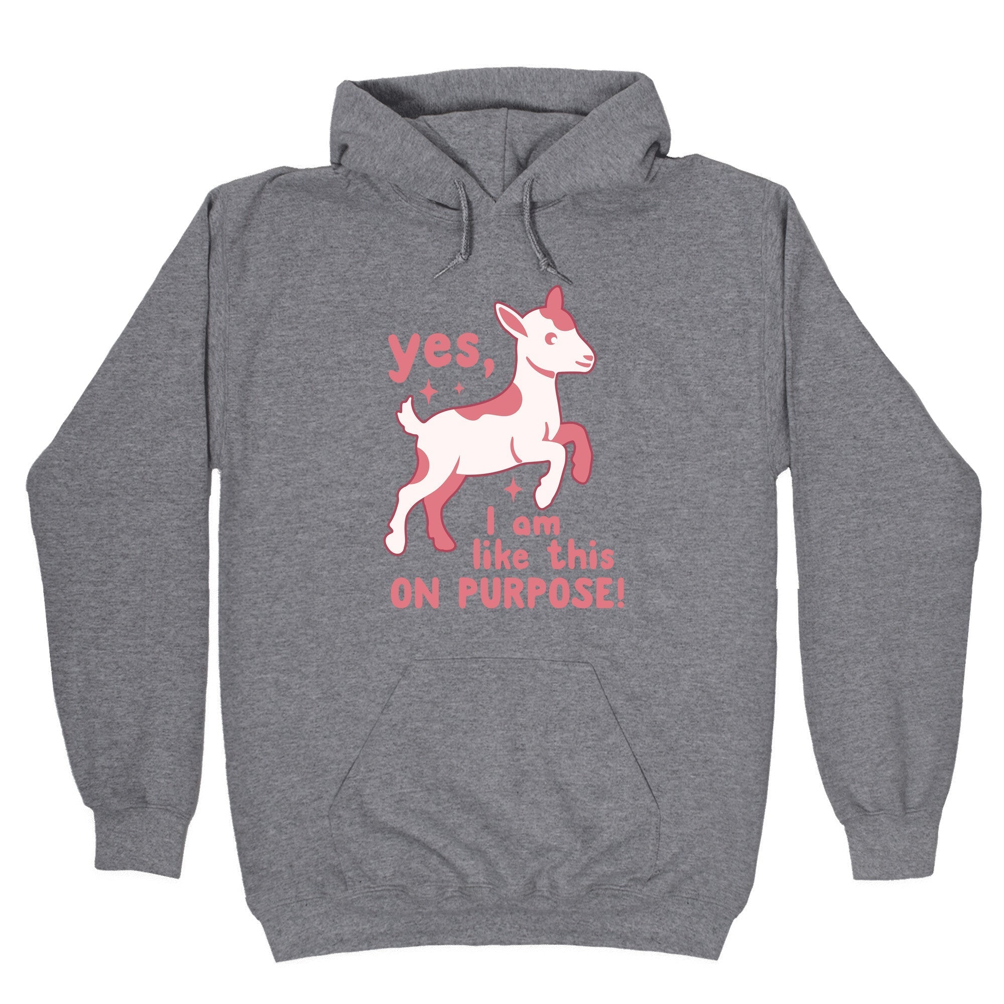 Yes I Am Like This On Purpose - Adult & Kids T-Shirts, Sweatshirts & Hoodies apparel design preview 1