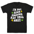 Not High Enough - Adult & Kids T-Shirts, Sweatshirts & Hoodies apparel design preview 1