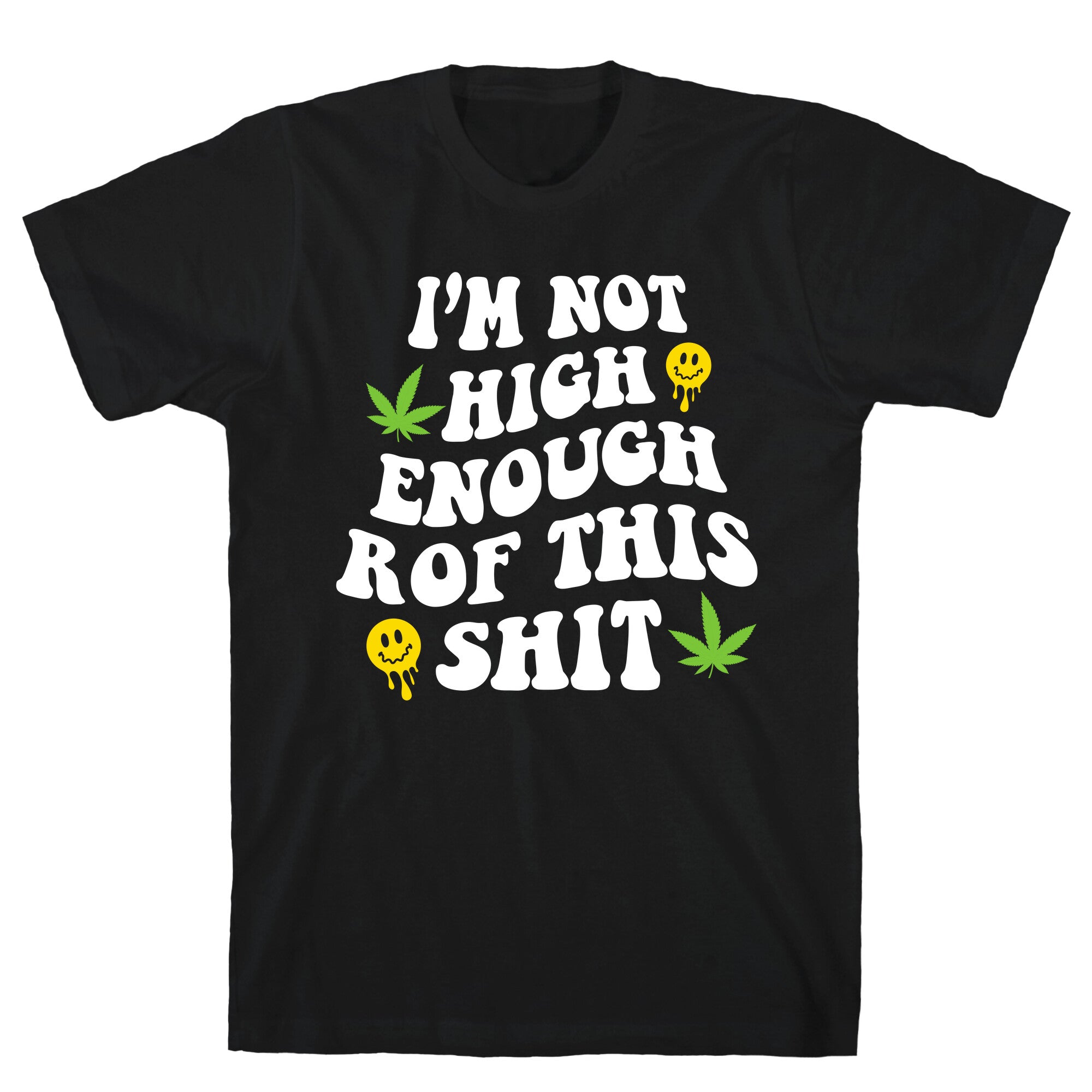 Not High Enough - Adult & Kids T-Shirts, Sweatshirts & Hoodies apparel design preview 1