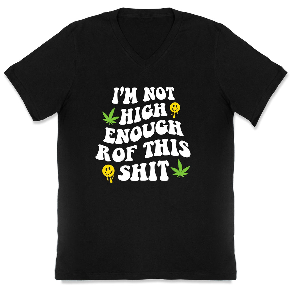 Not High Enough V-Neck - Adult & Kids T-Shirts, Sweatshirts & Hoodies apparel design preview 1