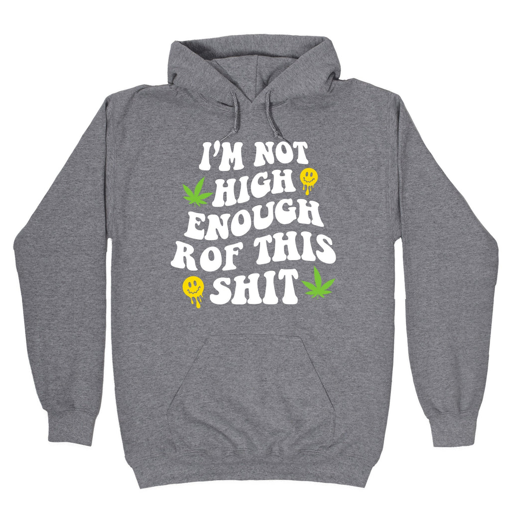 Not High Enough - Adult & Kids T-Shirts, Sweatshirts & Hoodies apparel design preview 1