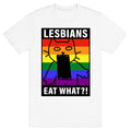 Lesbians Eat What?! - Adult & Kids T-Shirts, Sweatshirts & Hoodies apparel design preview 1