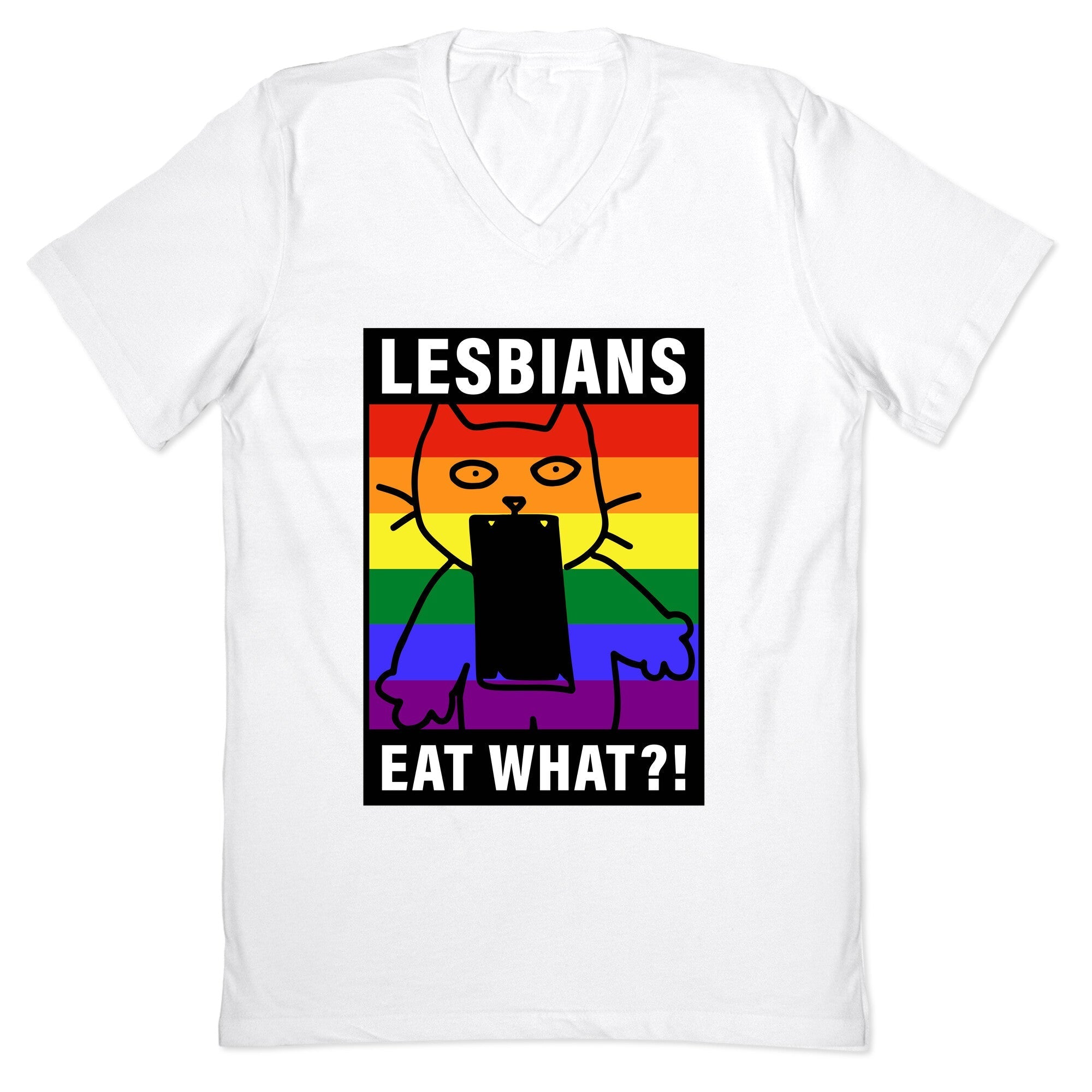 Lesbians Eat What?! V-Neck - Adult & Kids T-Shirts, Sweatshirts & Hoodies apparel design preview 1