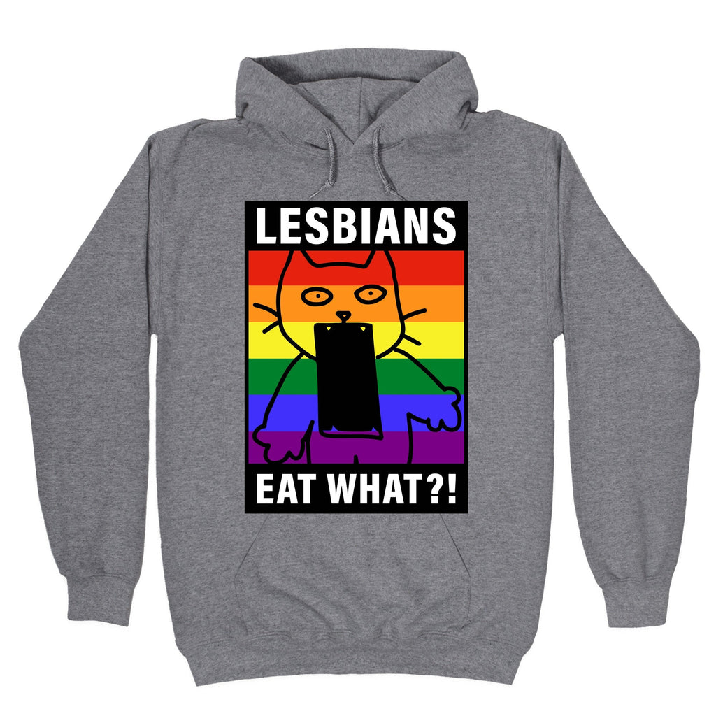 Lesbians Eat What?! - Adult & Kids T-Shirts, Sweatshirts & Hoodies apparel design preview 1
