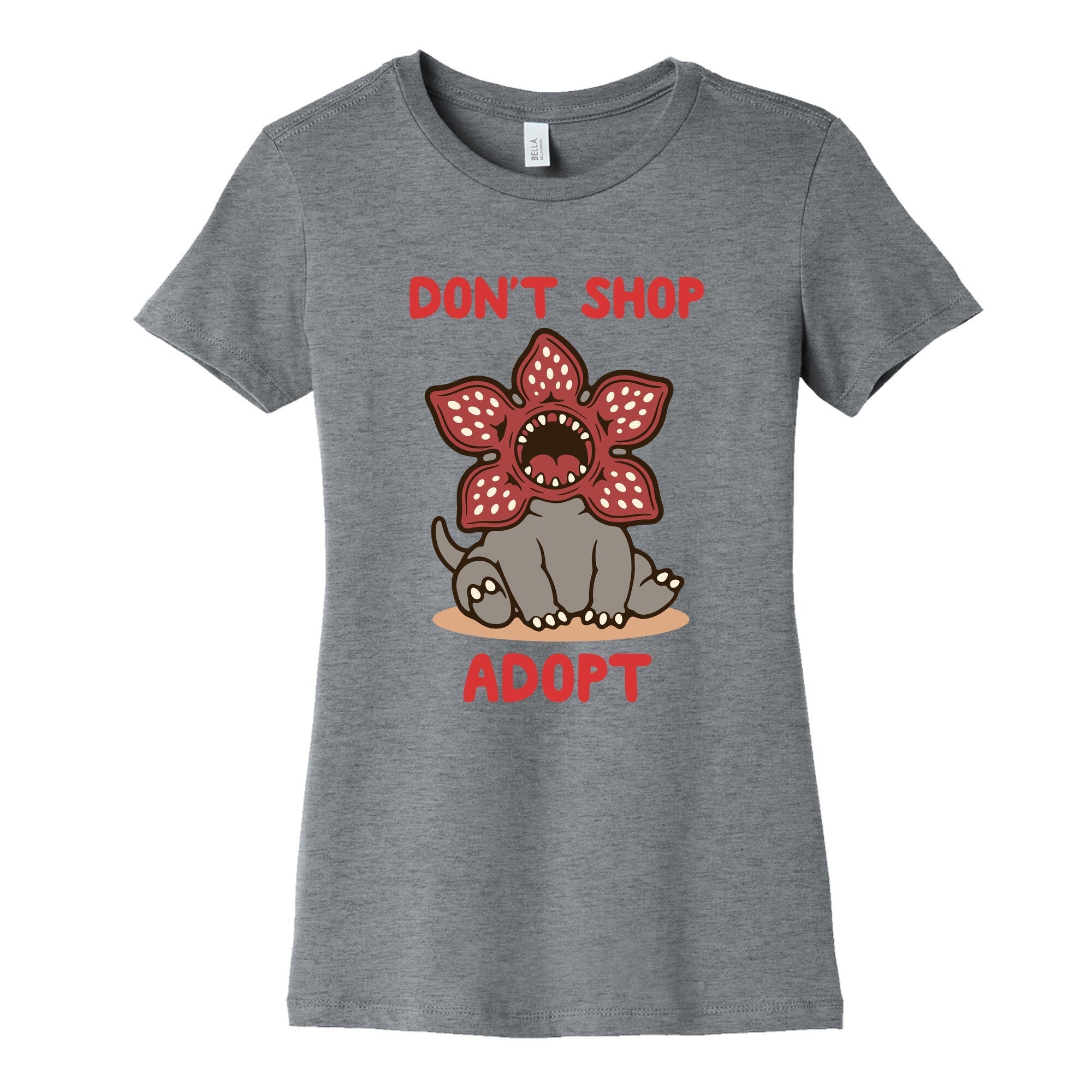 Dont Shop Adopt Demogorgon Womens Cotton - Adult & Kids T-Shirts, Sweatshirts & Hoodies apparel design preview 1