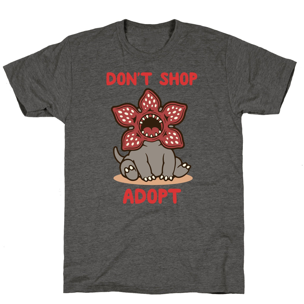 Dont Shop Adopt Demogorgon Unisex Triblend - Adult & Kids T-Shirts, Sweatshirts & Hoodies apparel design preview 1