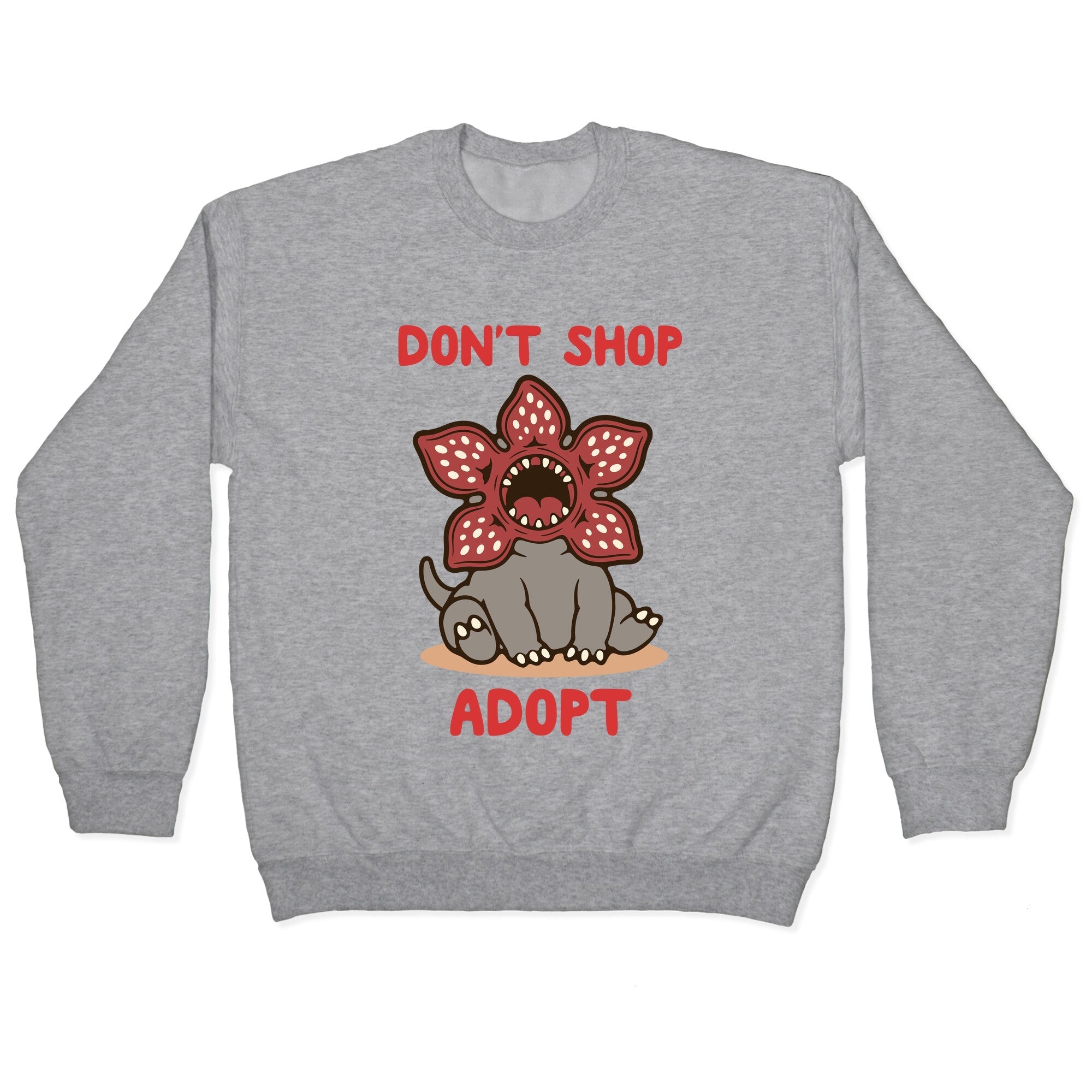 Dont Shop Adopt Demogorgon Crewneck - Adult & Kids T-Shirts, Sweatshirts & Hoodies apparel design preview 1