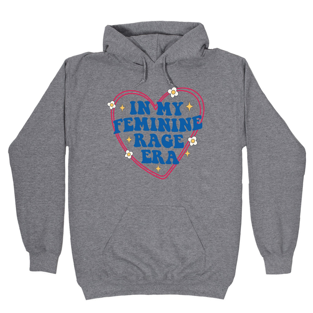 In My Feminine Rage Era - Adult & Kids T-Shirts, Sweatshirts & Hoodies apparel design preview 1