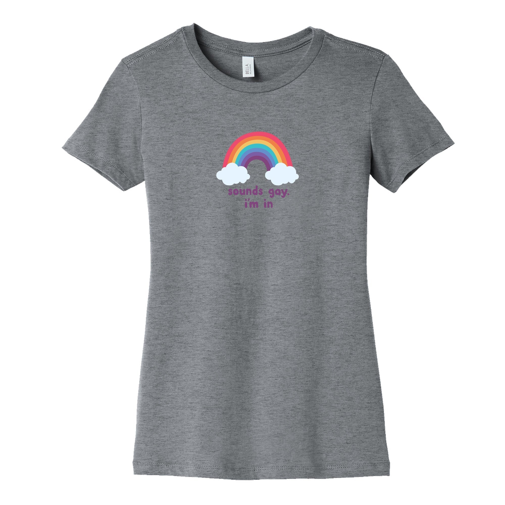 Sounds Gay, Im In Womens Cotton - Adult & Kids T-Shirts, Sweatshirts & Hoodies apparel design preview 1
