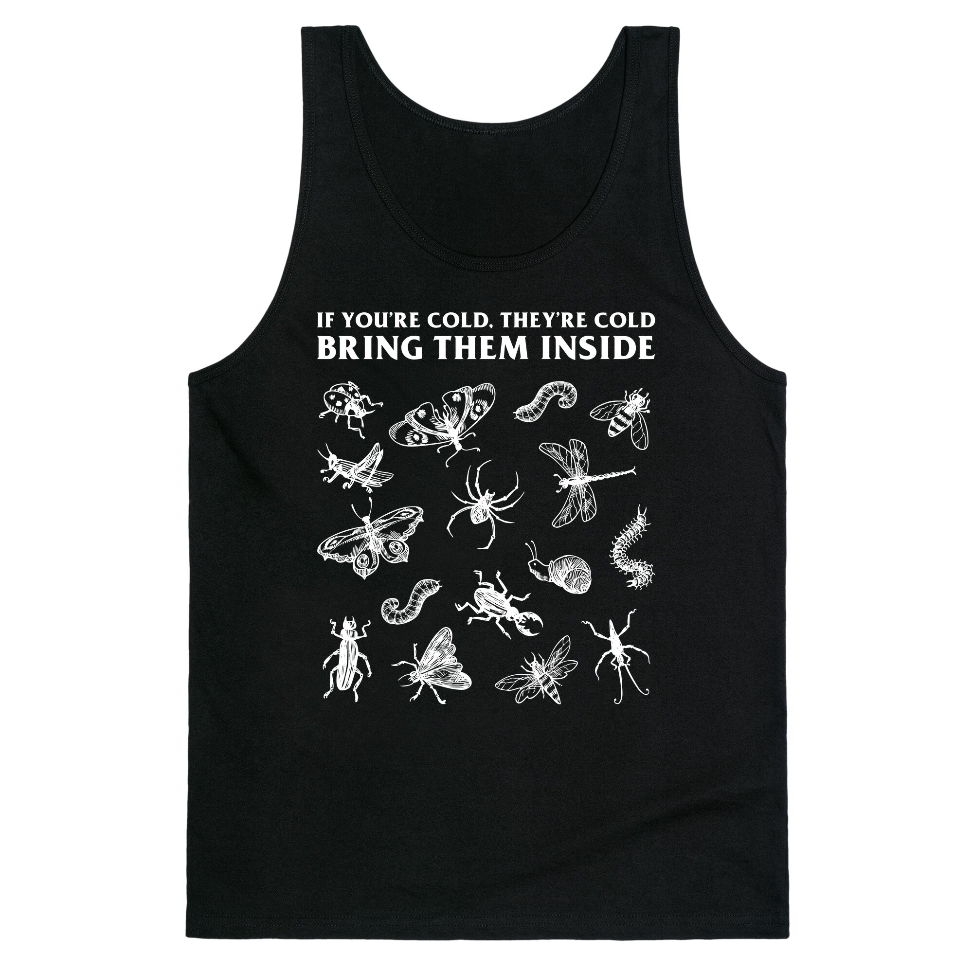 Bring Them Bugs Inside Tank Top - Adult & Kids T-Shirts, Sweatshirts & Hoodies apparel design preview 1