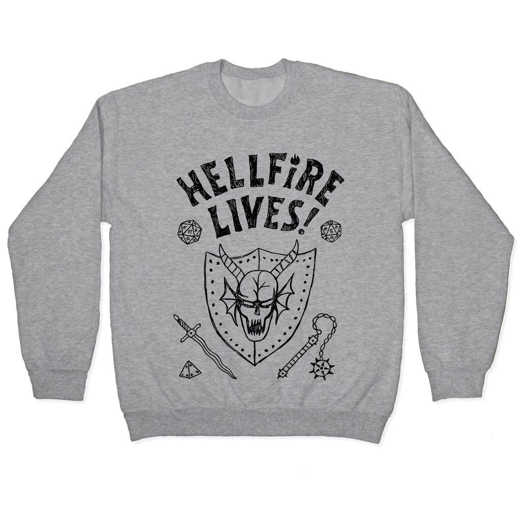 Hellfire Lives! Crewneck - Adult & Kids T-Shirts, Sweatshirts & Hoodies apparel design preview 1