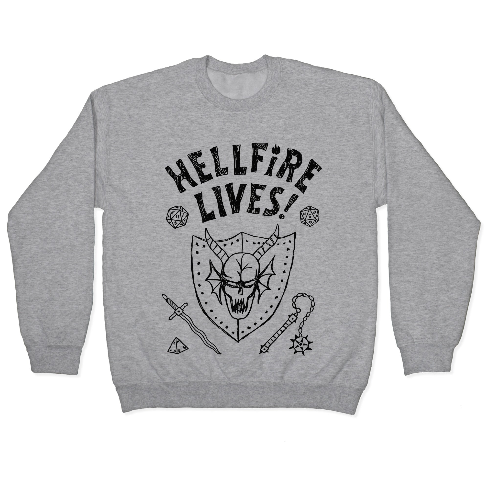 Hellfire Lives! Crewneck - Adult & Kids T-Shirts, Sweatshirts & Hoodies apparel design preview 1